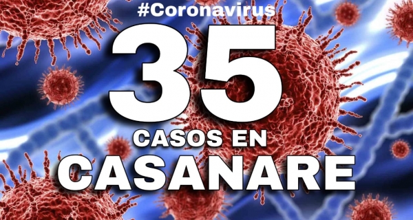 Casanare llegó a 35 contagios por el Coronavirus