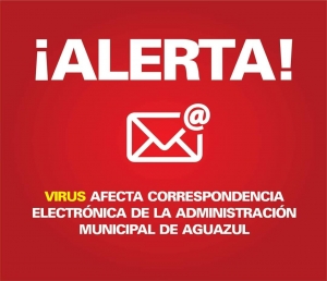 Virus informático está afectando correspondencia electrónica de la Alcaldía de Aguazul