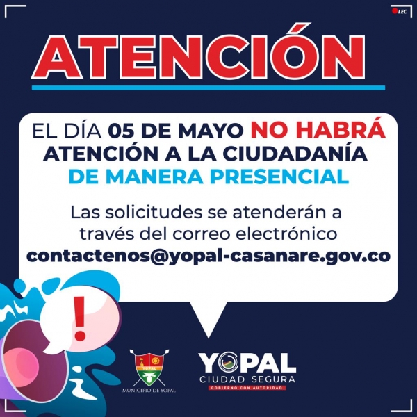 Alcaldía de Yopal no prestará atención a la ciudadanía de manera presencial.