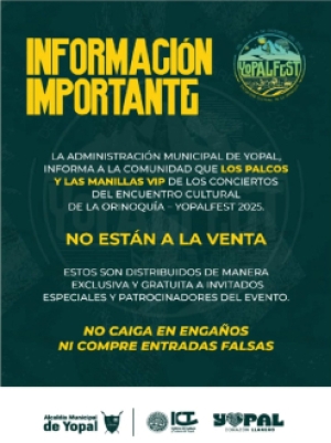 No se deje engañar: Alcaldía advierte que las entradas a palco y zonas VIP de Yopal Fest son gratuitas
