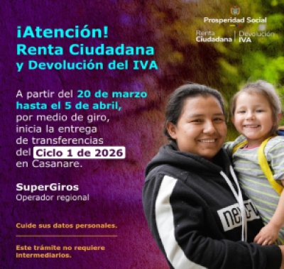 11.177 hogares de Casanare recibirán transferencias de Renta Ciudadana y Devolución del IVA