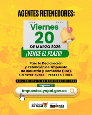 El 20 de marzo vence plazo para declaración y pago bimestral del ICA en Yopal